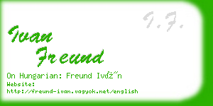 ivan freund business card